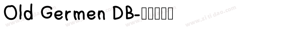 Old Germen DB字体转换